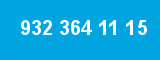 932 364 11 15 932 364 11 15
